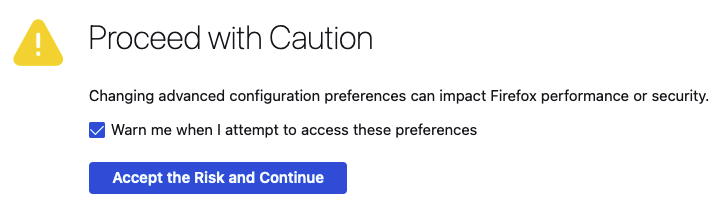 Firefox Advanced Config Warning Banner
